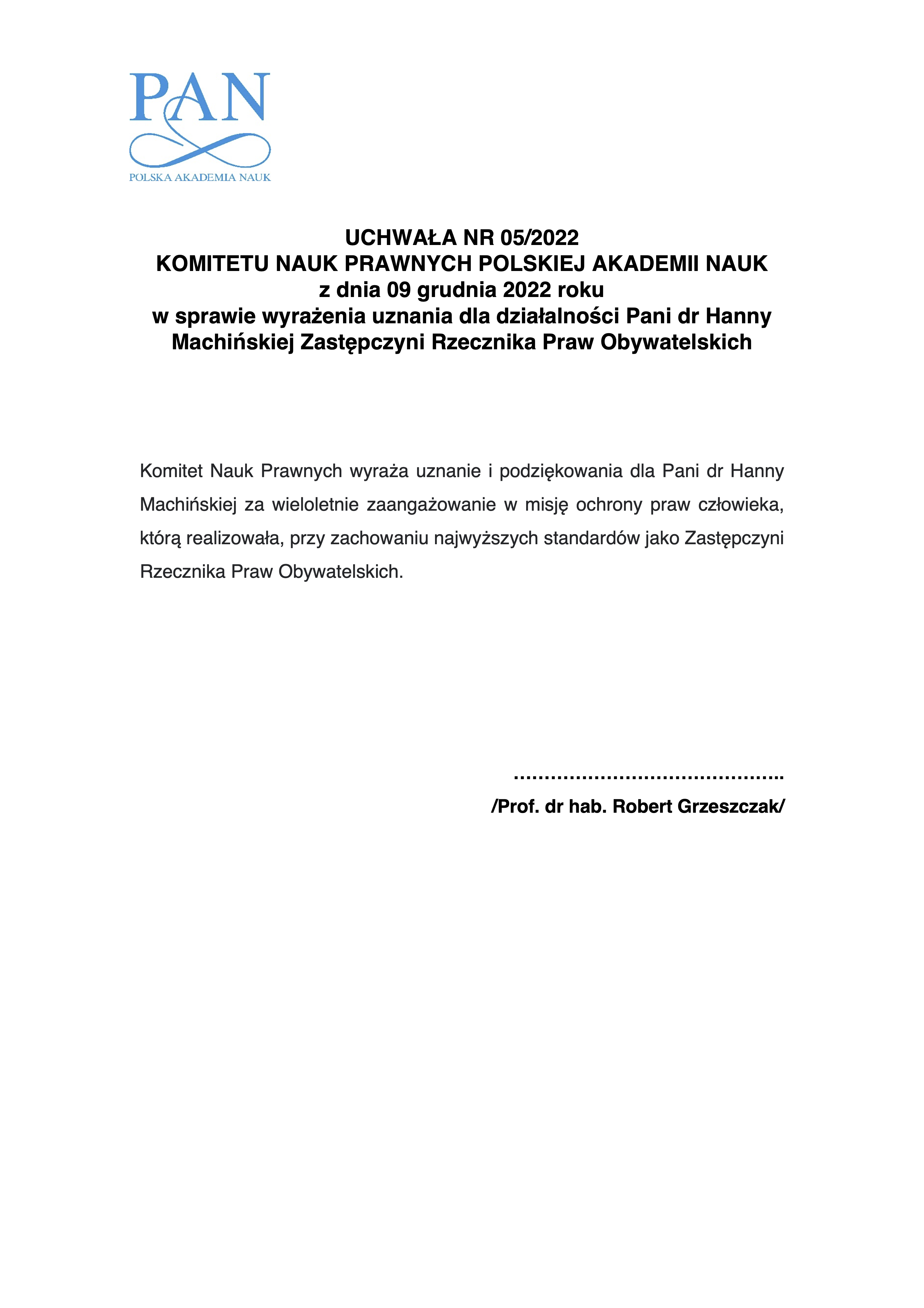 Uchwała nr 05/2022 z dnia 09 grudnia 2022 r. w sprawie wyrażenia uznania dla działalności Pani dr Hanny Machińskiej Zastępczyni Rzecznika Praw Obywatelskich